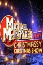 Watch Michael McIntyre\'s Very Christmassy Christmas Show Megavideo