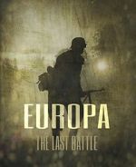 Watch Europa: The Last Battle Megavideo