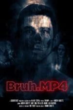 Watch Bruh.mp4 Megavideo