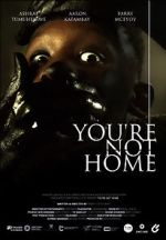Watch You\'re Not Home (Short 2022) Megavideo