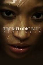 Watch The Melodic Blue: Baby Keem (Short 2023) Megavideo