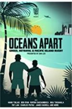 Watch Oceans Apart: Greed, Betrayal and Pacific Island Rugby Megavideo