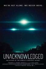 Watch Unacknowledged Megavideo