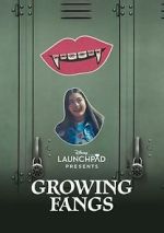 Watch Growing Fangs (Short 2021) Megavideo