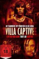 Watch Villa Captive Megavideo