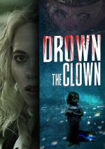 Watch Drown the Clown Megavideo