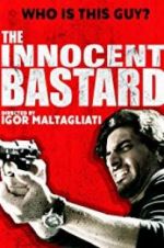 Watch The Innocent Bastard Megavideo
