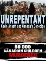 Watch Unrepentant: Kevin Annett and Canada\'s Genocide Megavideo