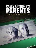 Watch Casey Anthony\'s Parents: The Lie Detector Test (TV Special 2024) Megavideo