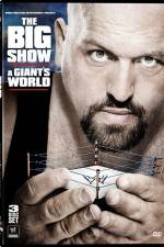 Watch Big Show A Giants World Megavideo