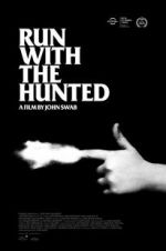 Watch Run with the Hunted Megavideo