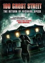 Watch 100 Ghost Street: The Return of Richard Speck Megavideo