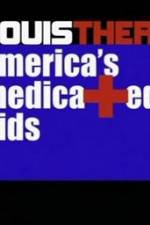 Watch Louis Theroux America's Medicated Kids Megavideo