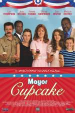 Watch Mayor Cupcake Megavideo