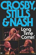 Watch Crosby Stills & Nash Long Time Comin' Megavideo