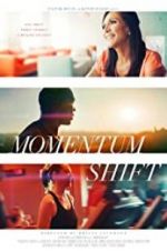 Watch Momentum Shift Megavideo