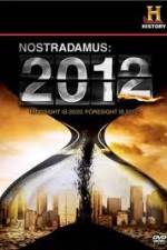 Watch History Channel - Nostradamus 2012 Megavideo
