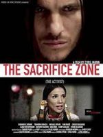 Watch The Sacrifice Zone (The Activist) Megavideo