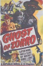 Watch Ghost of Zorro Megavideo