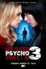 Watch My Super Psycho Sweet 16 Part 3 Megavideo