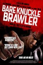 Watch Bare Knuckle Brawler Megavideo