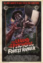 Watch The Legend of the Psychotic Forest Ranger Megavideo