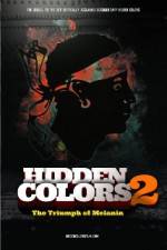 Watch Hidden Colors 2: The Triumph of Melanin Megavideo