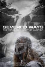 Watch Severed Ways: The Norse Discovery of America Megavideo