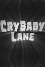 Watch Cry Baby Lane Megavideo