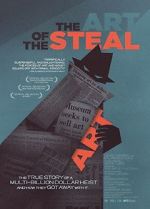 Watch The Art of the Steal Megavideo