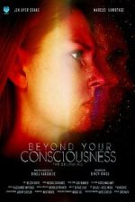 Watch Beyond Your Consciousness - The Beginning Megavideo