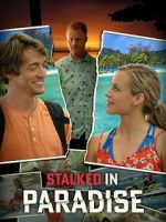 Watch Stalked in Paradise Megavideo