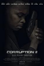 Watch Corruption II Megavideo