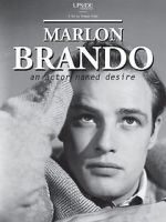 Watch Marlon Brando: An Actor Named Desire Megavideo