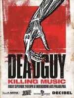 Watch Deadguy: Killing Music Megavideo