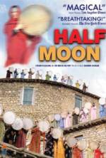 Watch Half Moon Megavideo