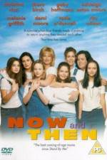 Watch Now and Then Megavideo