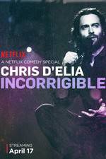 Watch Chris D'Elia: Incorrigible Megavideo