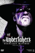 Watch WWE The Undertaker's Deadliest Matches Megavideo