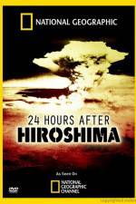 Watch 24 Hours After Hiroshima Megavideo