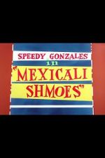 Watch Mexicali Shmoes Megavideo