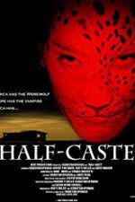 Watch Half-Caste Megavideo