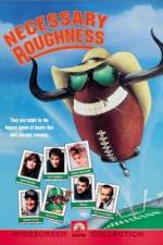 Watch Necessary Roughness Megavideo