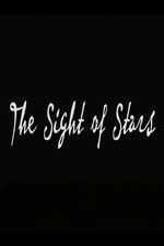 Watch The Sight of Stars Megavideo