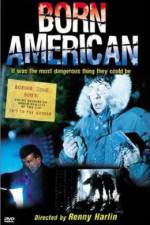 Watch Born American Megavideo