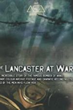 Watch The Lancaster at War Megavideo