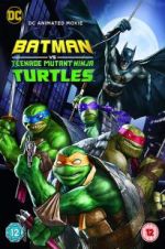 Watch Batman vs. Teenage Mutant Ninja Turtles Megavideo