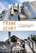 Watch Frank Gehry: The Formative Years Megavideo