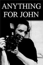 Watch Anything for John Megavideo
