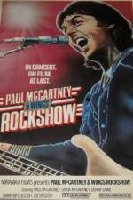 Watch Paul McCartney and Wings: Rockshow Megavideo